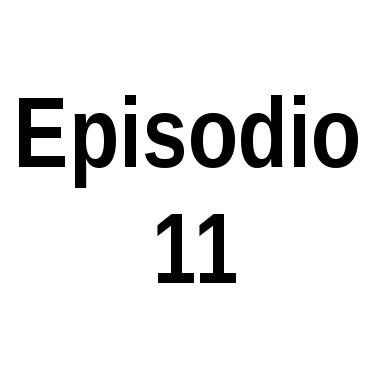 Episodio 11