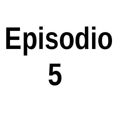 Episodio 5